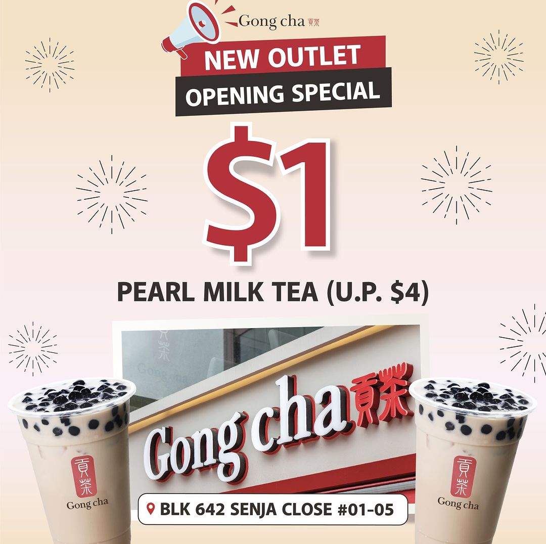 Gong Cha New Outlet Opening Pearl Milk Tea at just 1 Singapore